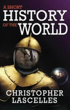 A Short History of the World By Christopher Lascelles - BOOKS N ARTS