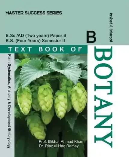 A Text Book Of Botany Paper B Plant Systematic's Anatomy Development Embryology - BOOKS N ARTS