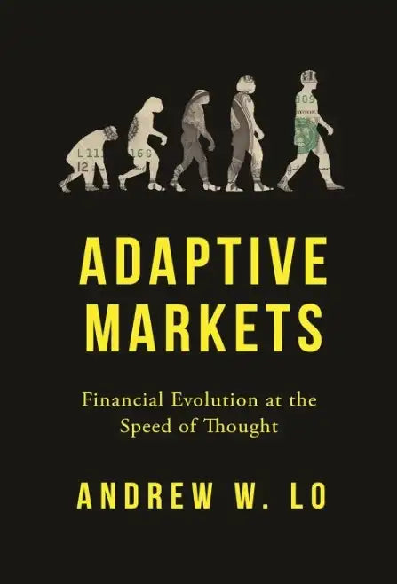 Book cover of 'Adaptive Markets' by Andrew W. Lo with evolutionary illustration on a black background