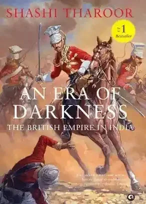 An Era Of Darkness The British Empire In India By Shashi Tharoor - BOOKS N ARTS