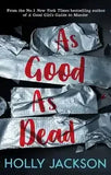 As Good As Dead Holly JackSon - BOOKS N ARTS