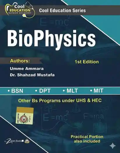 Book cover of 'BioPhysics' by Umme Ammara and Dr. Shahzad Mustafa, part of the Cool Education Series.