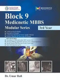 Block 9 Medicnetic MBBS Modular Series 3rd Year by Dr Umar Rafi - BOOKS N ARTS
