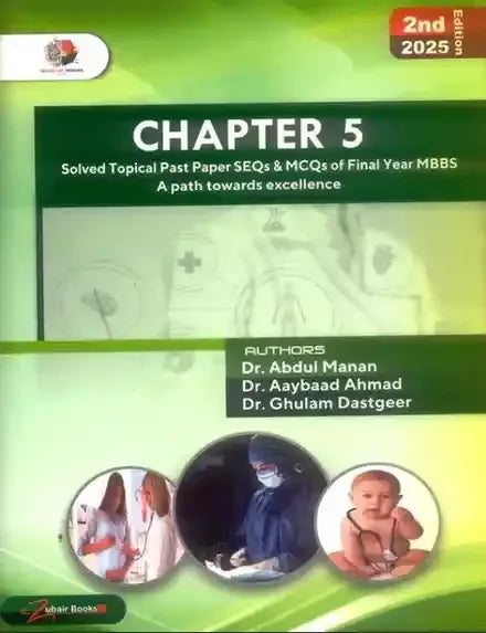 Chapter 5 SEQS And MCQs Of Final Year MBBS 2nd Edition by Dr Abdul Manan - BOOKS N ARTS