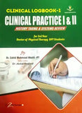 Book cover of 'Clinical Logbook-1 Clinical Practice I & II' for 3rd Year Doctor of Physical Therapy DPT Students