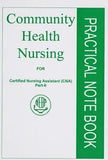 Community Health Nursing For CNA Practical Notebook