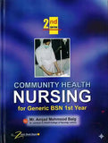 Community Health Nursing For Generic BSN 1st Year 2nd Edition