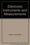 Book cover of 'Electronic Instruments and Measurements' by Larry Dean Jones with a black and gray design.