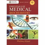 Essentials Of Medical BioChemistry Vol 1 9th Edition by Mushtaq Ahmad - BOOKS N ARTS