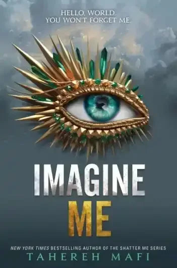 Imagine Me By Tahereh Mafi - BOOKS N ARTS