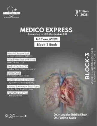 Medico Express Block 3 1st Year MBBS by Dr Hunzala Siddiq Khan - BOOKS N ARTS
