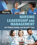 Book cover of 'Nursing Leadership and Management for Patient Safety and Quality Care' by Murray, featuring images of nurses and doctors.