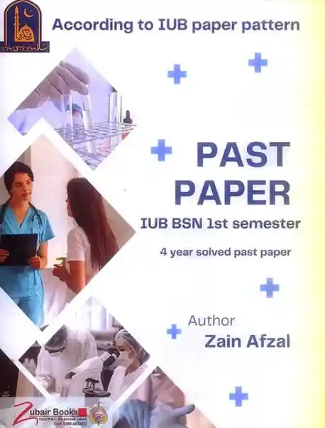 Book Cover Image of Past Paper IUB BSN 1st Semester (4-Year Solved Paper)