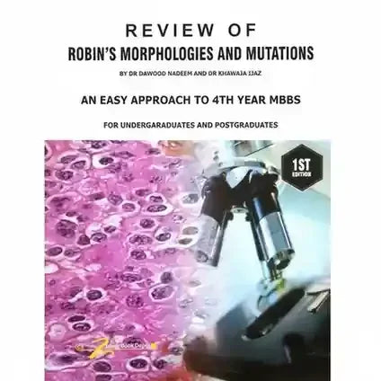 Review Of Robins Morphologies And Mutations 4th Year MBBS - BOOKS N ARTS