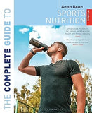 Book cover of 'The Complete Guide to Sports Nutrition' by Anita Bean with a man drinking from a sports bottle.