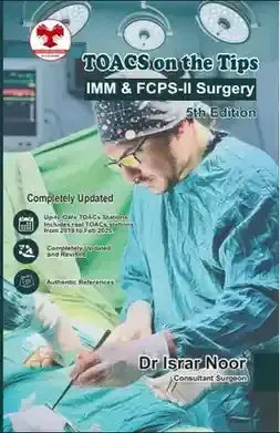 Toacs on The Tips IMM FCPS-II Surgery 5th Edition By Israr Noor - BOOKS N ARTS
