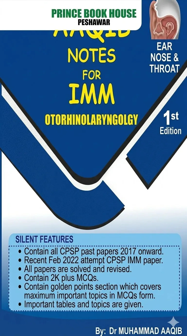 Book cover of 'Aqib Notes for IMM Otorhinolaryngology' by Prince Book House, Peshawar.