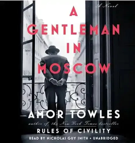 A Gentle Man In Moscow By Amor Towles - BOOKS N ARTS 