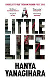 A Little Life By Hanya Yanagihara - BOOKS N ARTS 