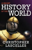 A Short History of the World By Christopher Lascelles - BOOKS N ARTS 