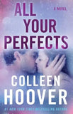 Book cover of 'All Your Perfects' by Colleen Hoover with a couple embracing against a starry sky.