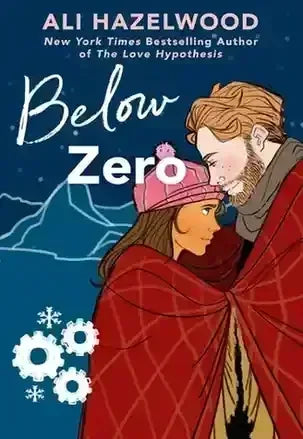 Below Zero By Ali Hazelwood - BOOKS N ARTS 