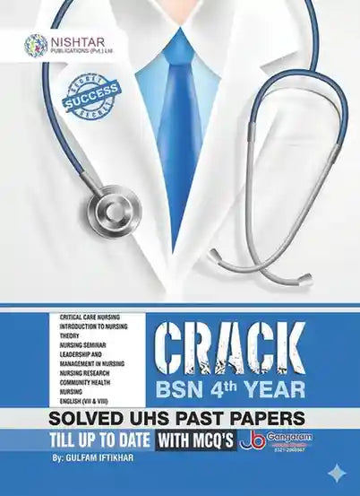 Crack BSN 4th Year Solved UHS Past Papers With MCQs By Gulfam Iftikhar