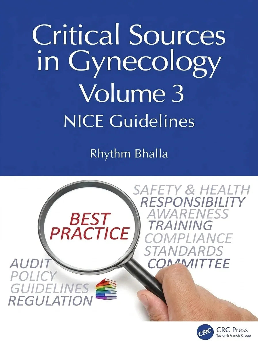 Book cover of 'Critical Sources in Gynecology Volume 3' by Rhythm Bhalla with a magnifying glass highlighting 'Best Practice'.