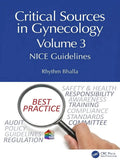 Book cover of 'Critical Sources in Gynecology Volume 3' by Rhythm Bhalla with a magnifying glass highlighting 'Best Practice'.