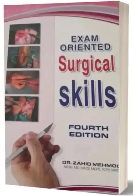 Exam Oriented Surgical Skills 4th Edition By Dr Zahid Mehmood - BOOKS N ARTS 