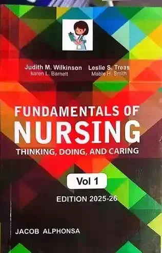 Fundamentals of Nursing Thinking Doing and Caring Vol 1 Edition 2025-26 - BOOKS N ARTS 