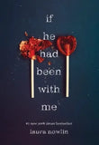 If He Had Been With Me By Laura Nowlin - BOOKS N ARTS 