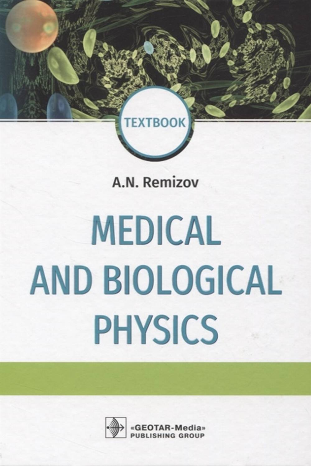Cover Image for Medical and Biological Physics