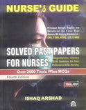 Book cover of 'Nurse's Guide Solved Past Papers for Nurses' by Ishaq Arshad with a nurse wearing a mask.