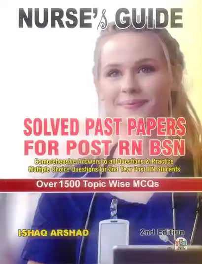 Book cover of 'Nurse's Guide Solved Past Papers for Post/RN BSN' with a person wearing a lanyard.