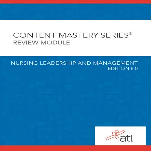 Cover of 'Content Mastery Series Review Module' for Nursing Leadership and Management with ATI logo.
