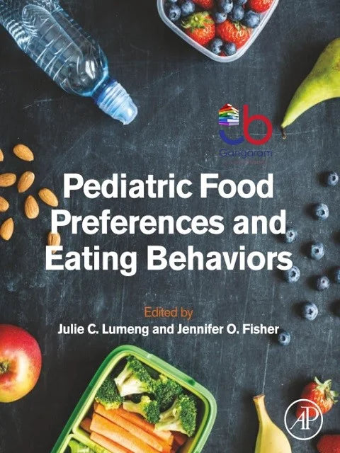 Cover image for Pediatric Food Preferences and Eating Behaviors 1st Edition