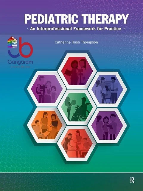 Cover Image for Pediatric Therapy An Interprofessional Framework for Practice 1st Edition