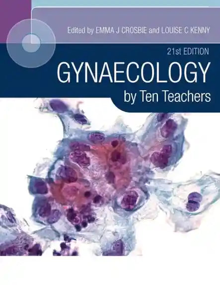Book Cover Image of Gynaecology by Ten Teachers 21st Edition Emma Crosbie
