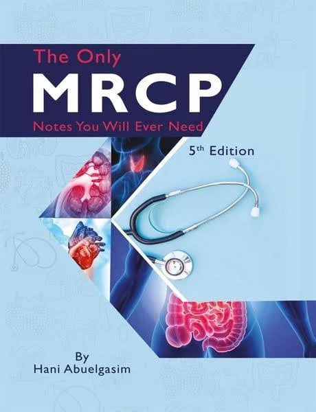 Book cover of 'The Only MRCP Notes You Will Ever Need' with medical illustrations on a blue background