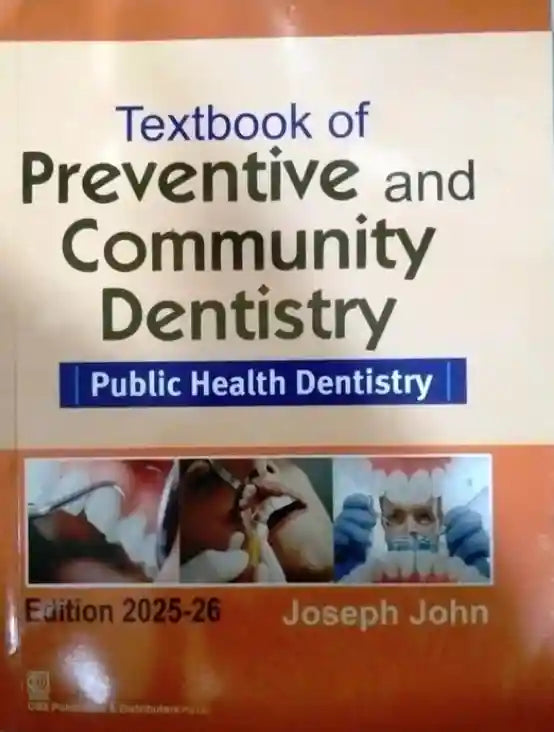 Textbook of Preventive and Community Dentistry by Joseph John with images on the cover