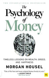 The Psychology of Money: Timeless Lessons on Wealth, Greed, and Happiness Morgan Housel - BOOKS N ARTS 