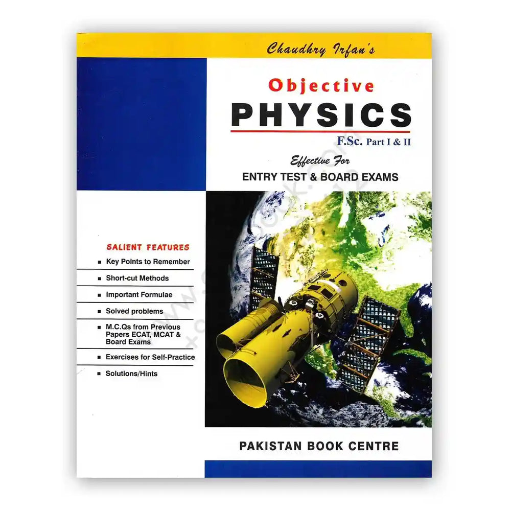Book cover of 'Objective Physics F.Sc. Part I & II' by Chaudhry Irfan with a satellite image on a white background.