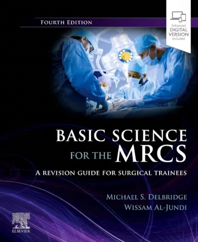 Basic Science for the MRCS A Revision Guide for Surgical Trainees