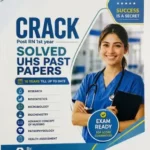 CRACK POST RN Solved UHS Past Papers first Year 2027 Edition