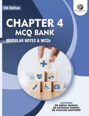 Chapter 4 MBBS Solved Topical Past Papers SEQs & MCQs 5th Edition by Dr. Abdul Manan