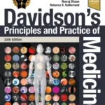 Davidsons Principles and Practice of Medicine, 25th Edition
