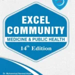 Excel Community Medicine & Public Health, 14th Edition by Dr. Muhammad Naveed Alam