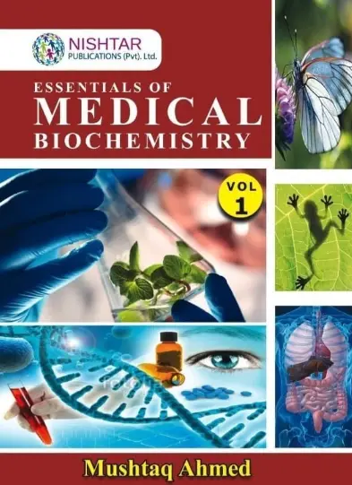 Essentials of Medical Biochemistry (Vol 1) 9th Edition by Mushtaq Ahmad
