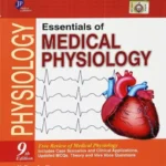 Essentials of Medical Physiology, 9th Edition by K. Sembulingam and Prema Sembulingam (JAYPEE)